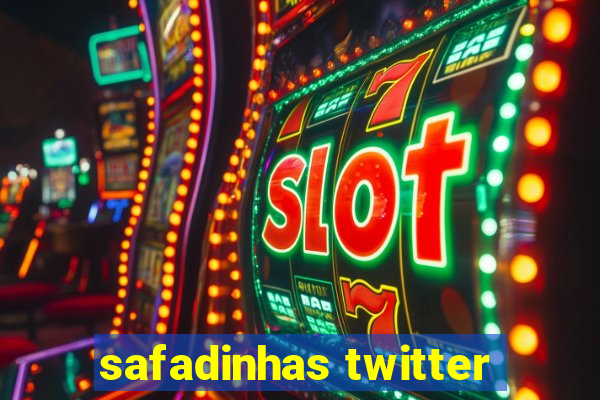 safadinhas twitter